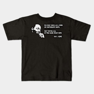 Martin Luther King Quote Freedom Protest MLK Gift Kids T-Shirt